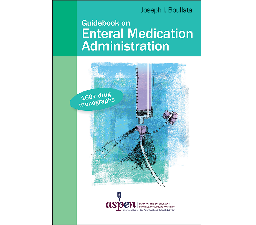 Guidebook on Enteral Medication Administration